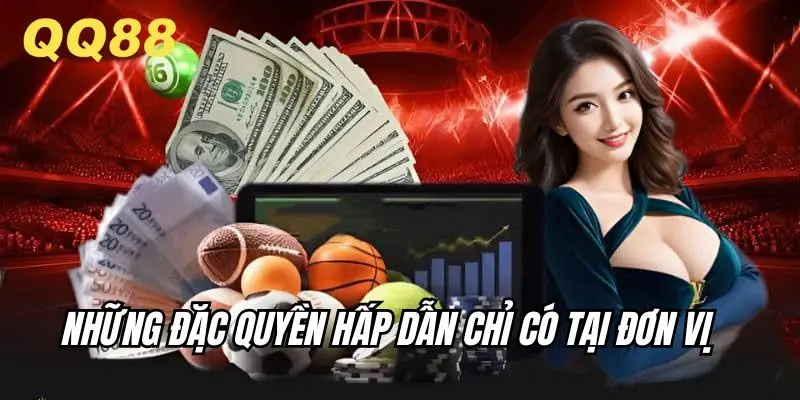 Những đặc quyền hấp dẫn chỉ có tại đơn vị quốc tế này