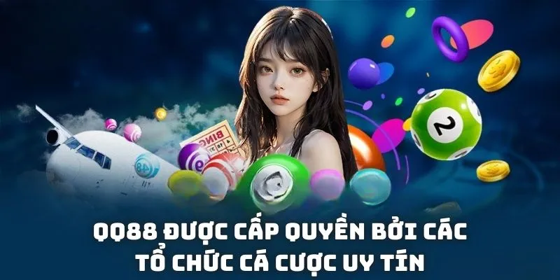 QQ88 được cấp quyền bởi các tổ chức cá cược uy tín