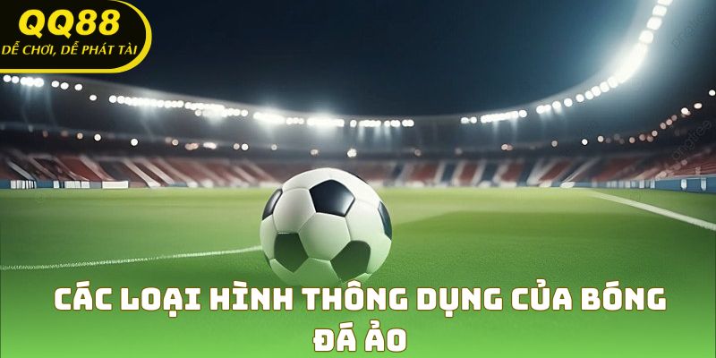 Loại hình phổ biến nhất trong năm 2025 khi nhắc tới bóng đá ảo